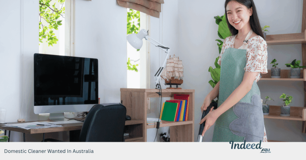 Domestic Cleaner Wanted In Australia