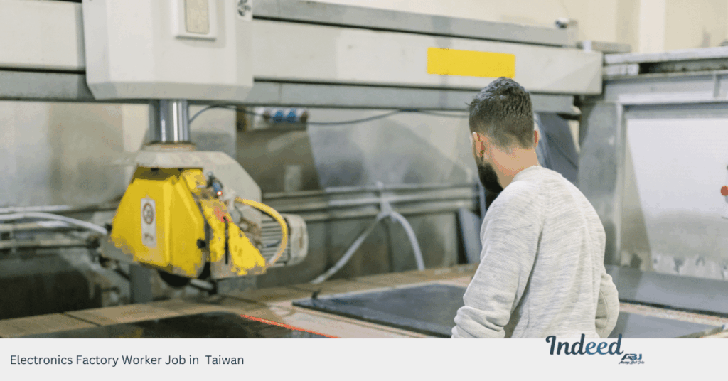 Electronics Factory Worker Job in Taiwan