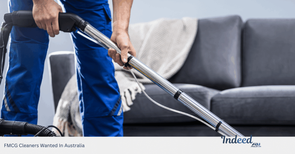 FMCG Cleaners Wanted In Australia