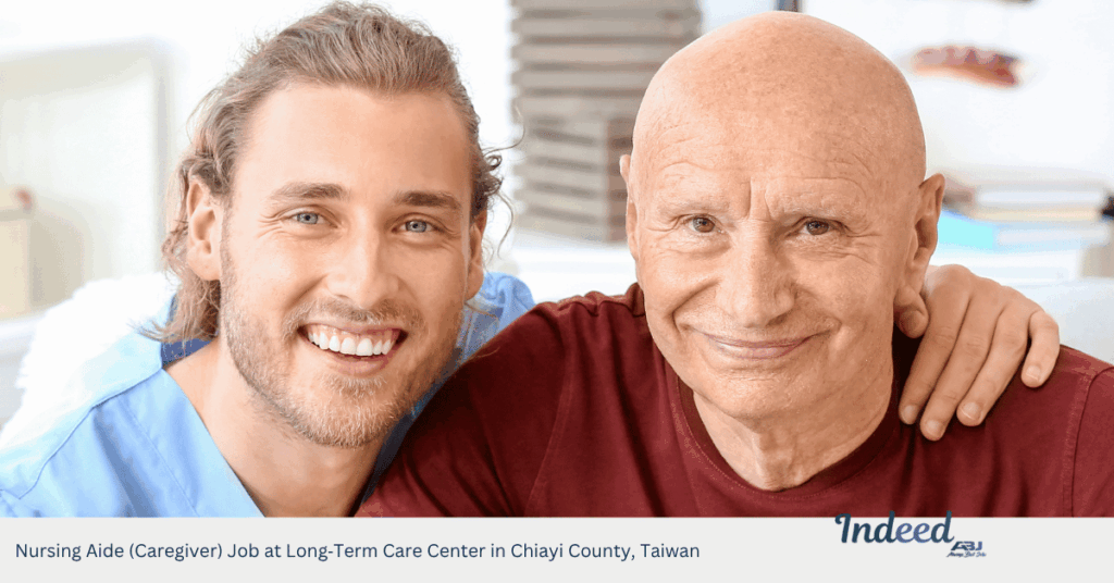 Nursing Aide (Caregiver) Job at Long‑Term Care Center in Chiayi County, Taiwan