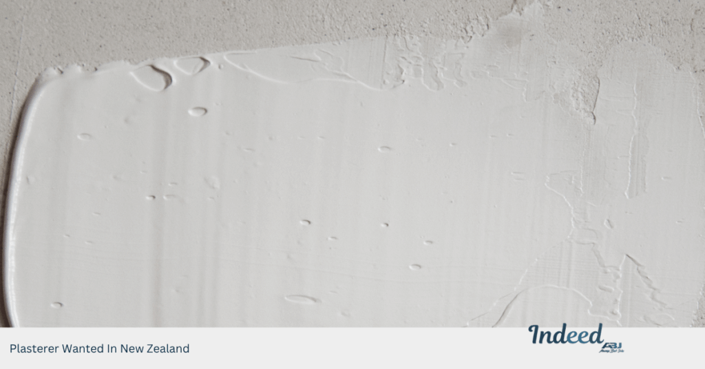 Plasterer Wanted In New Zealand