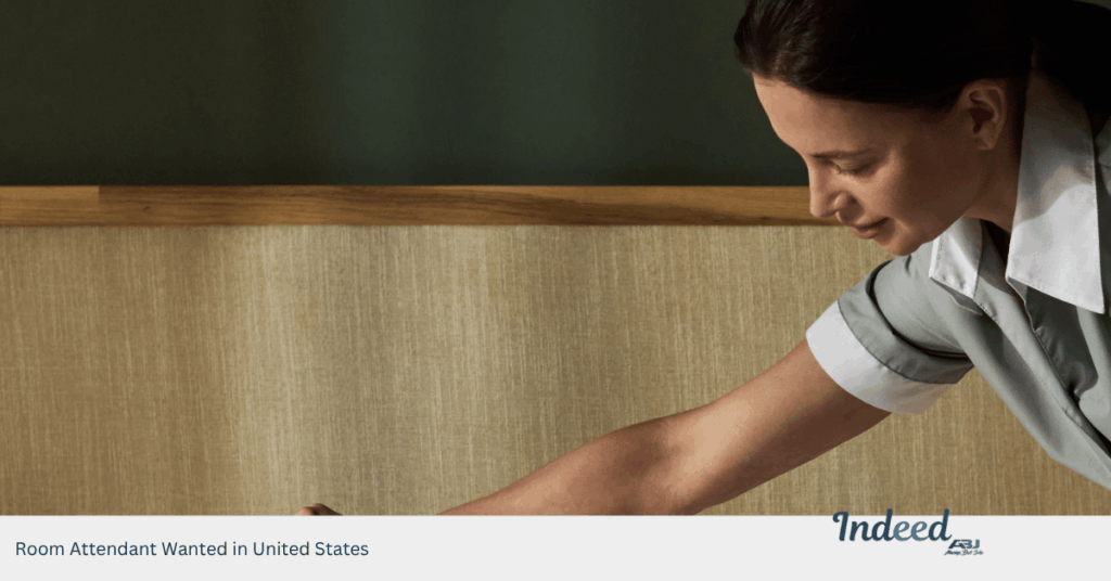 Room Attendant Wanted in United States